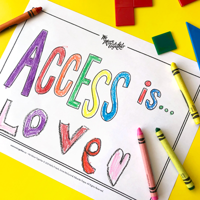 Top view of "Access is..." sheet, coloured with crayons
